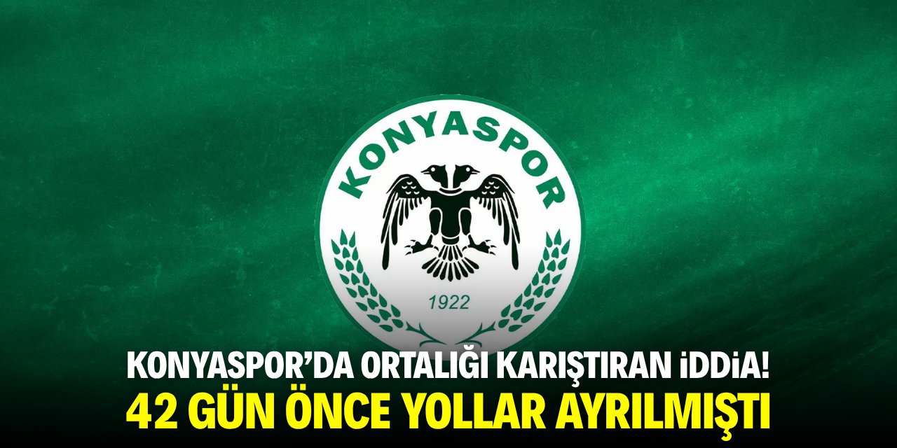 Konyaspor’da ortalığı karıştıran iddia! 42 gün önce yollar ayrılmıştı