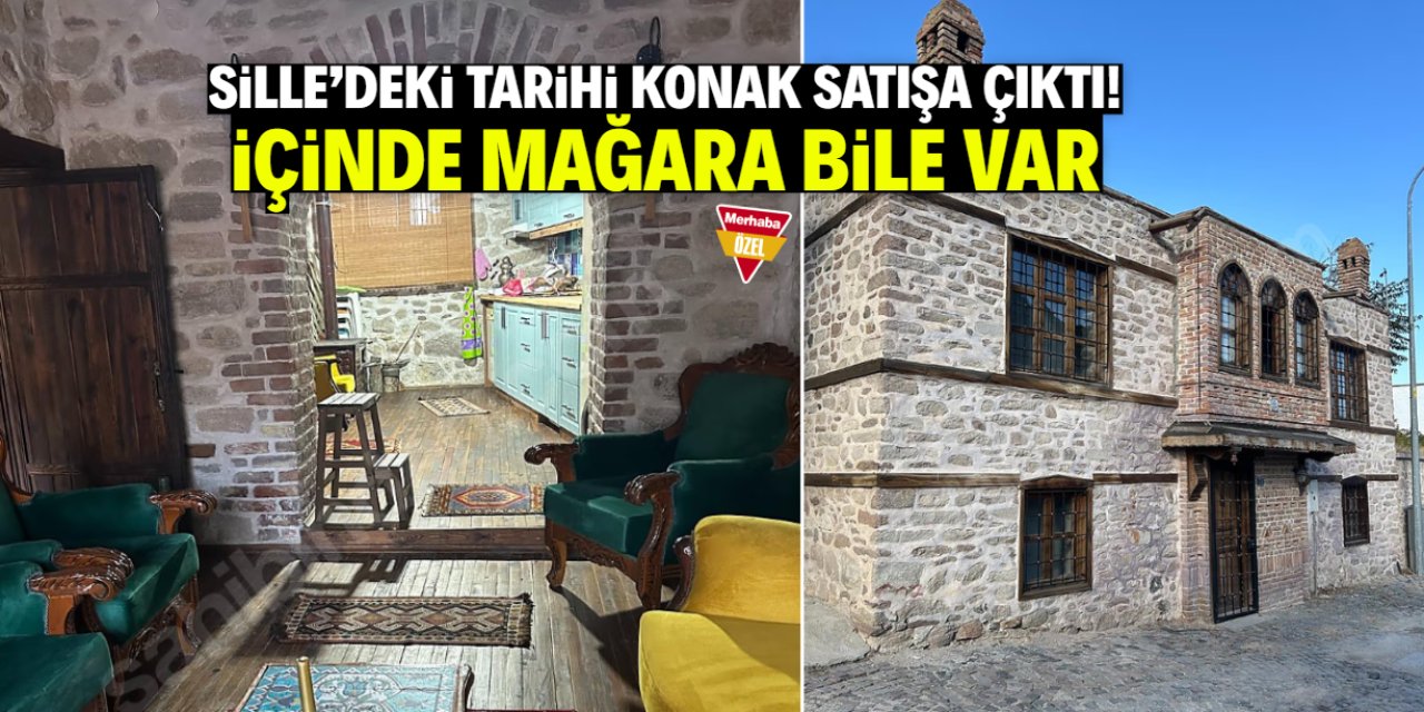 Sille'deki tarihi konak satışa çıkarıldı! İçinde mağarası var