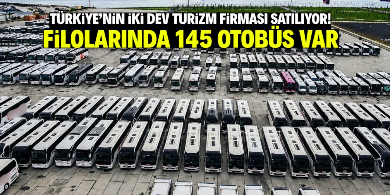 Türkiye'nin iki dev turizm firması satılıyor! Filolarında 145 otobüs var