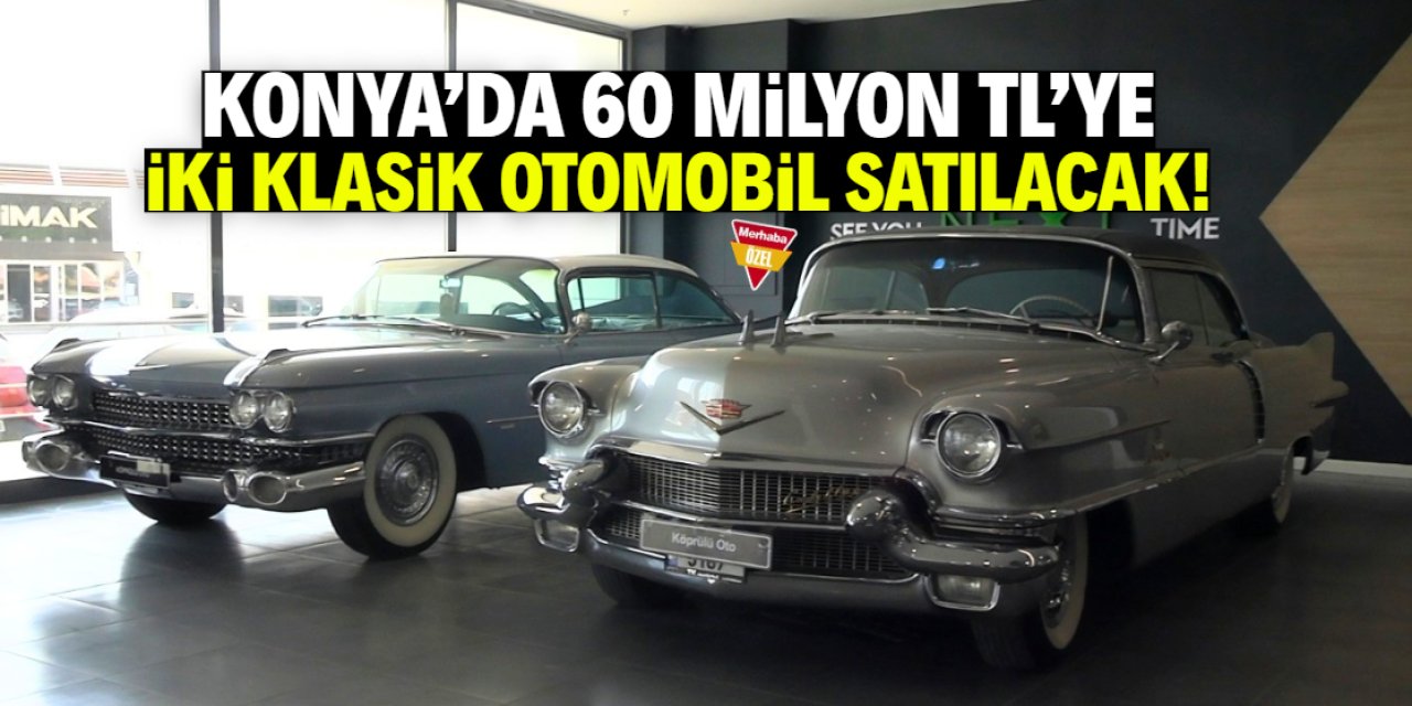 Konya'da 60 milyon TL'ye iki klasik otomobil satılacak! Özellikleri şaşırtıyor