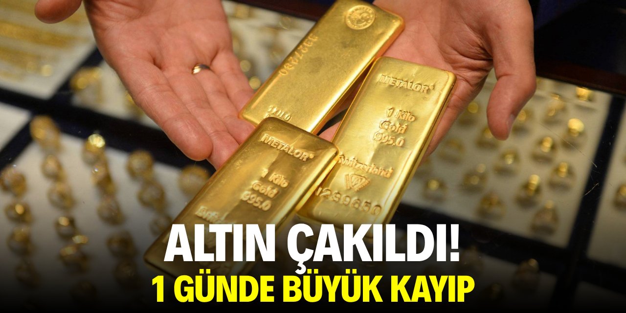 Altın çakıldı! 1 günde büyük kayıp