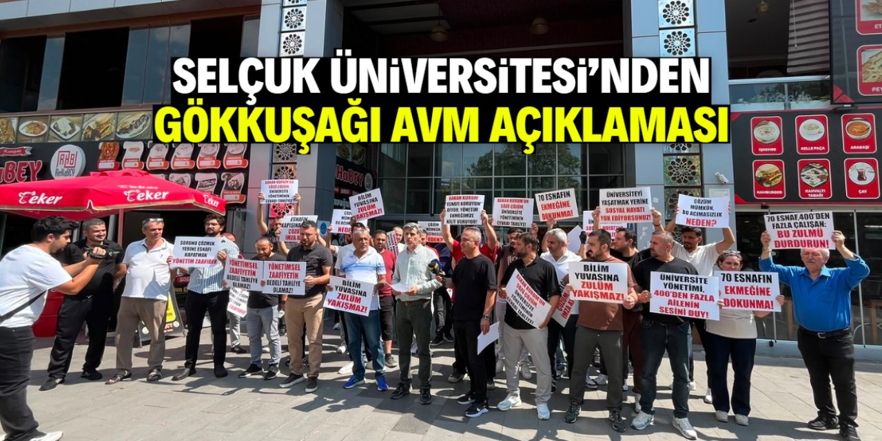 Selçuk Üniversitesi'nden Gökkuşağı AVM açıklaması