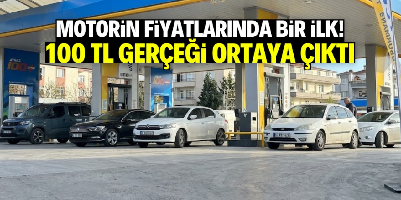 Motorin fiyatlarında bugün bir ilk yaşanıyor! 100 TL gerçeği ortaya çıktı
