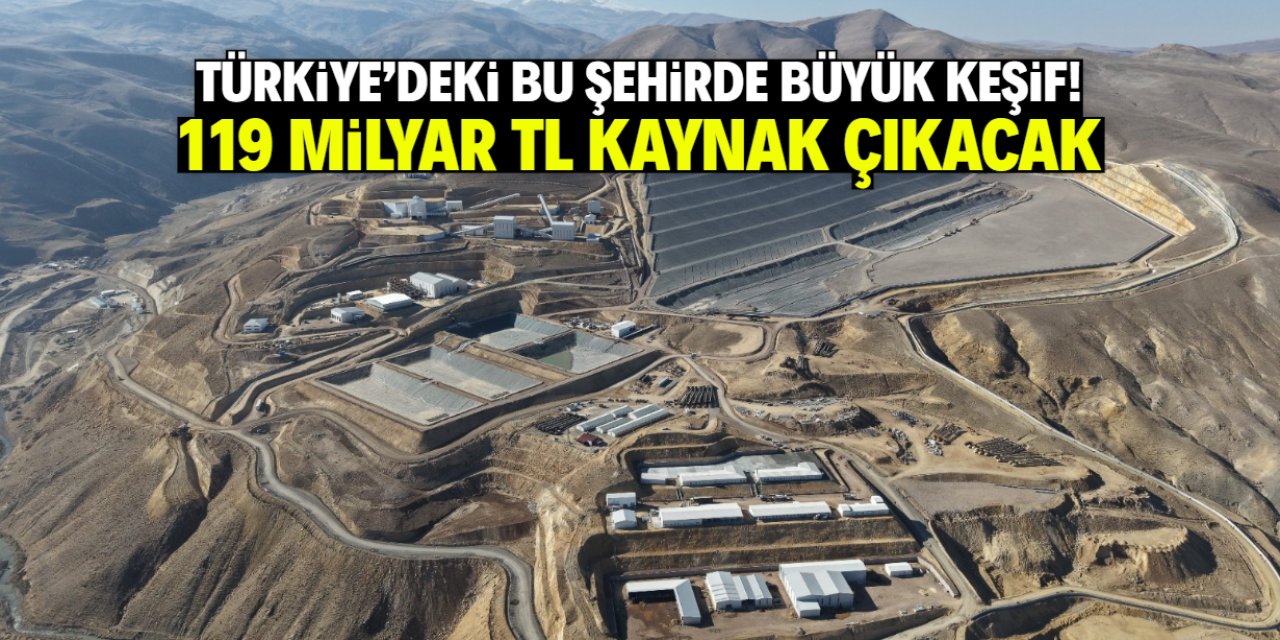 Türkiye'ye değerli maden müjdesi! Bu ilden 119 milyar TL'lik kaynak çıkacak