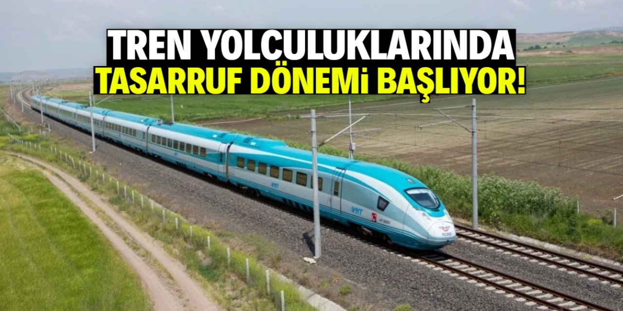Tren yolculuklarında tasarruf dönemi 1 Eylül'de başlıyor