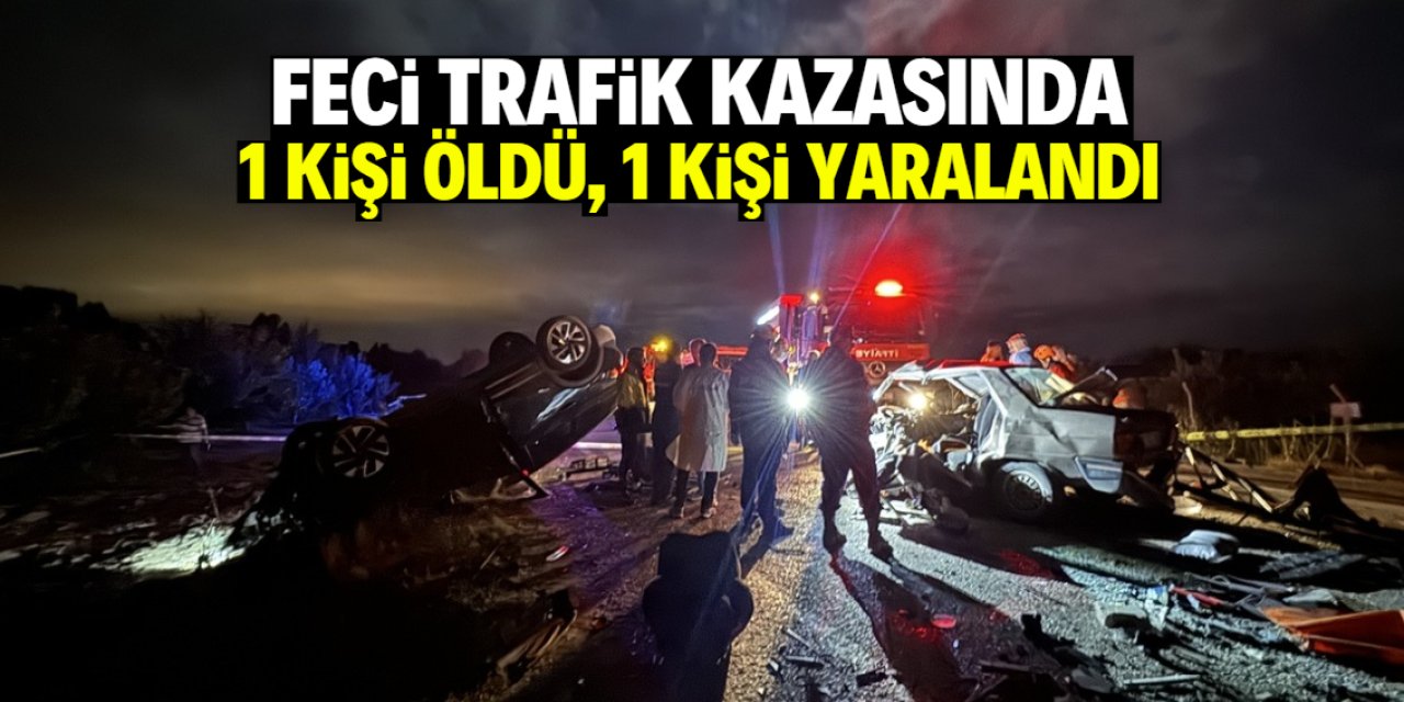Karaman'daki feci kazada 1 kişi öldü, 1 kişi yaralandı