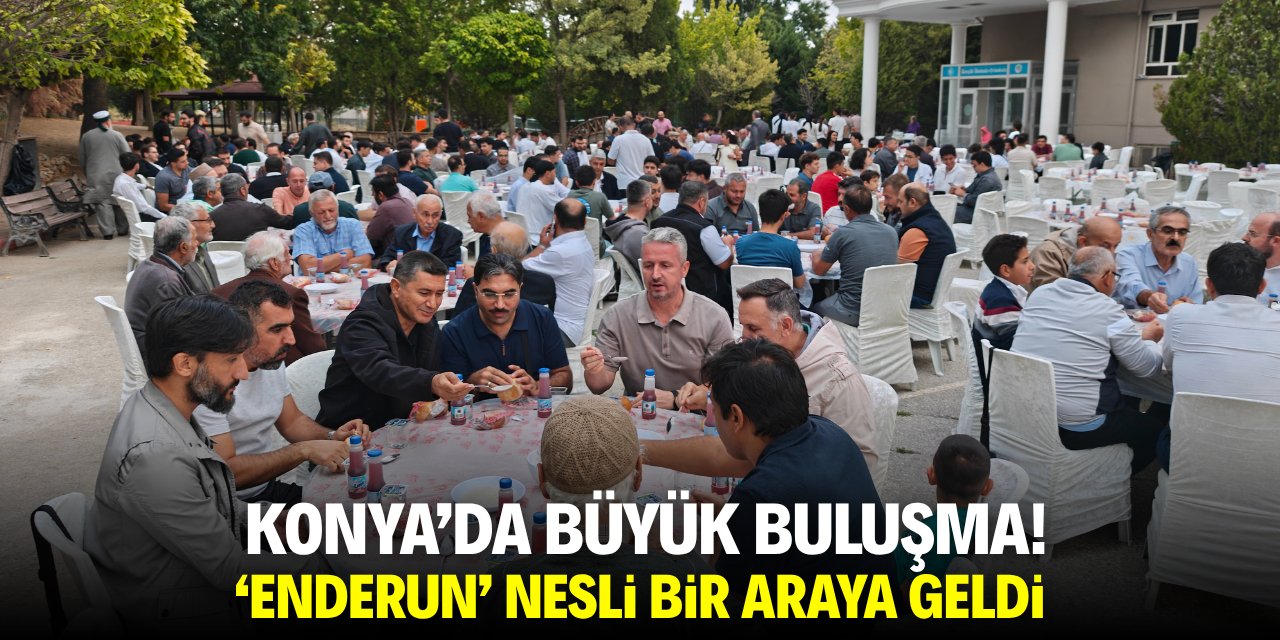 Konya'da büyük buluşma! 'Enderun' nesli bir araya geldi