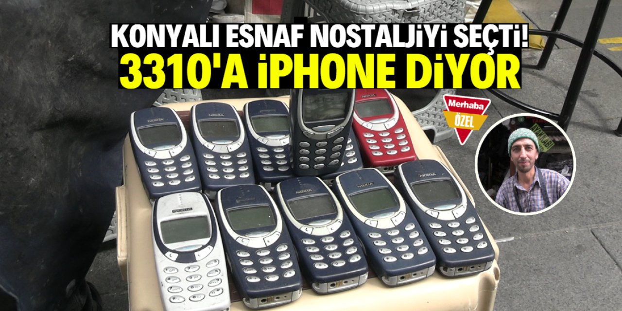 Akıllı telefonları reddetti nostaljiyi seçti! Nokia 3310'a iPhone diyor
