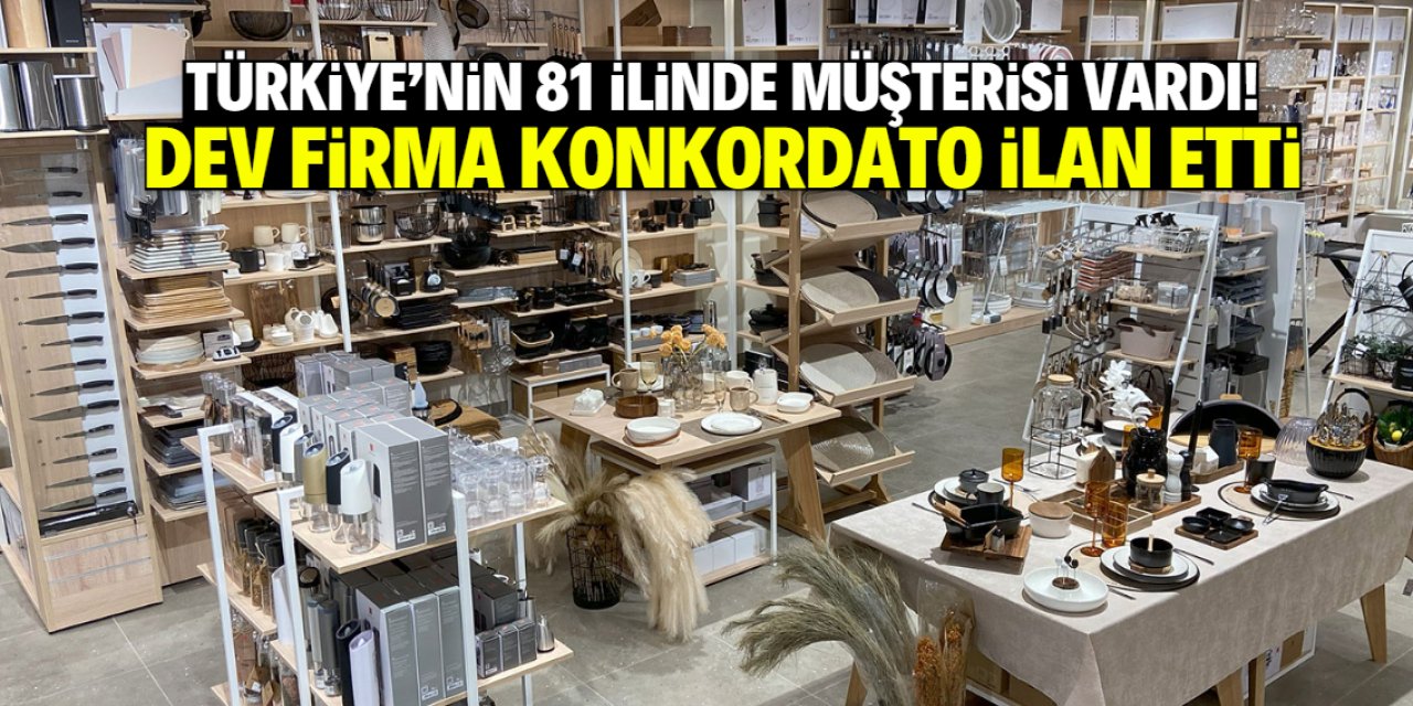 Türkiye'nin 81 ilinde müşterisi vardı! Çok meşhur marka konkordato ilan etti