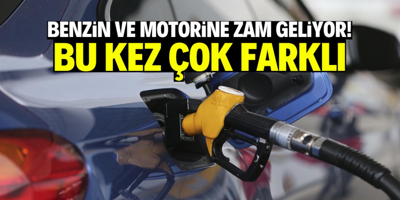 Benzin ve motorine yine zam geliyor! Bu kez çok farklı
