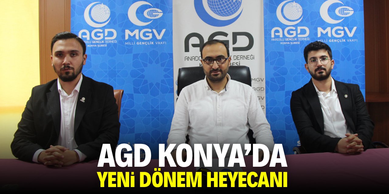 AGD Konya'da yeni dönem heyecanı