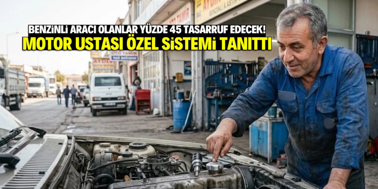 Benzinli aracı olanlar yüzde 45 tasarruf edecek! Motor ustası özel sistemi tanıttı