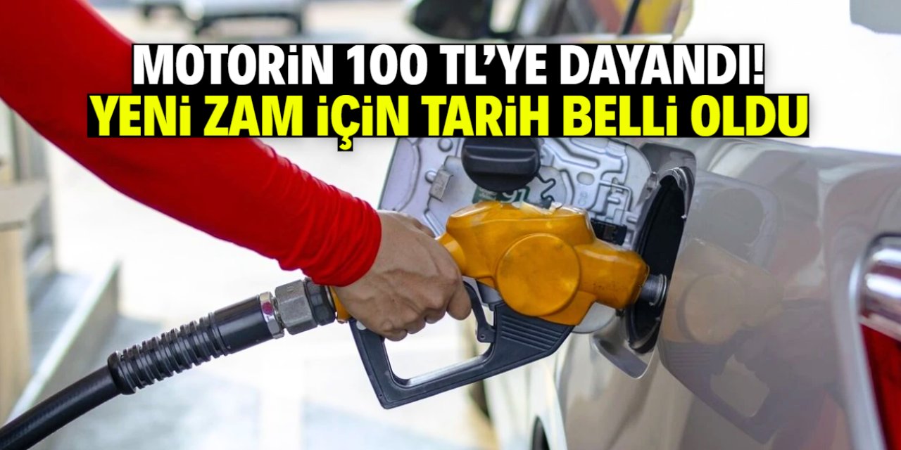 Motorin 100 liraya dayandı! Yeni ve büyük zam için tarih verildi