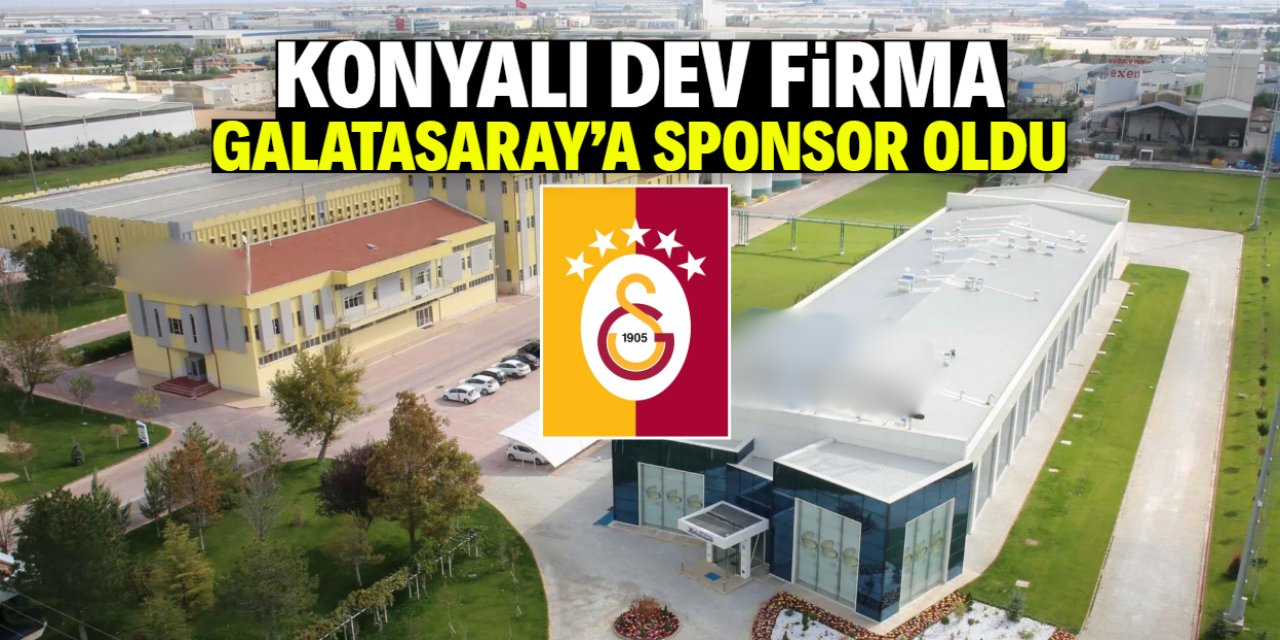 Konyalı firma Galatasaray'a sponsor oldu! 85 ülkeye ihracat yapıyor