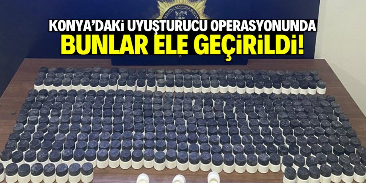 Konya'da uyuşturucu operasyonu düzenlendi: 1 ton hammadde ele geçirildi!