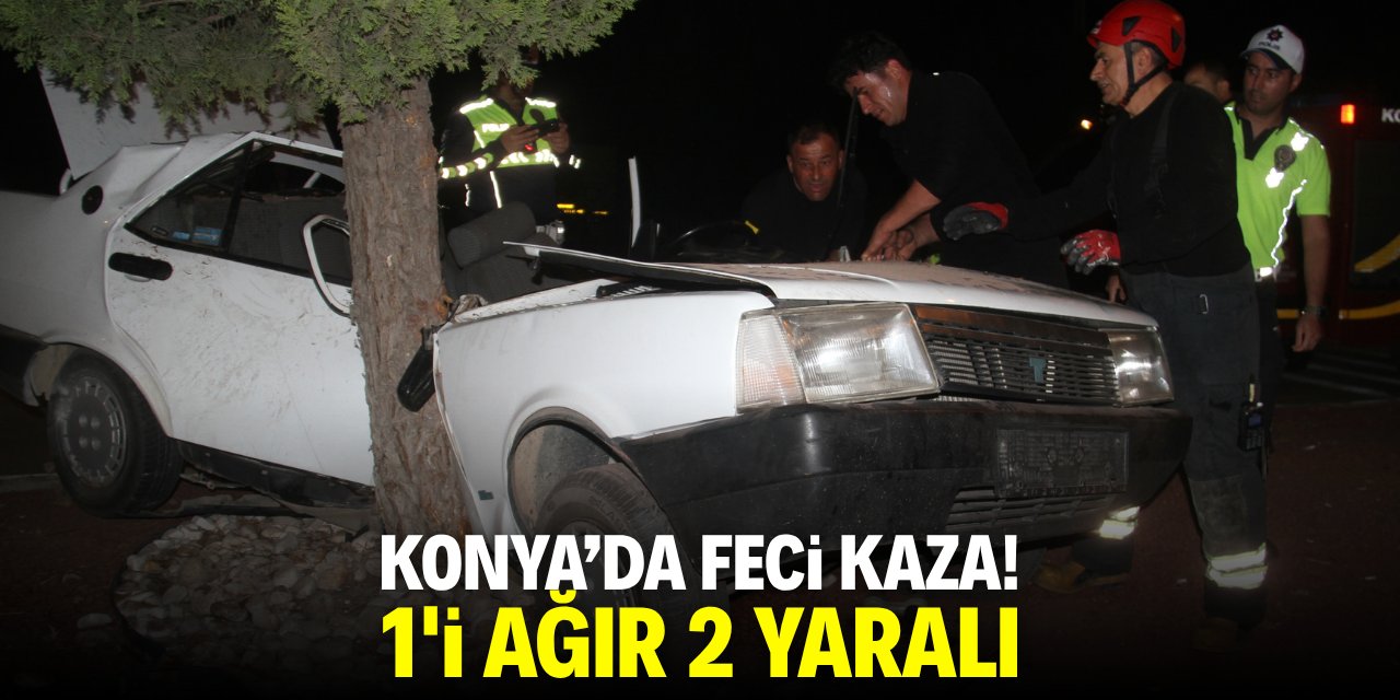 Konya'da feci kaza! 1'i ağır 2 yaralı