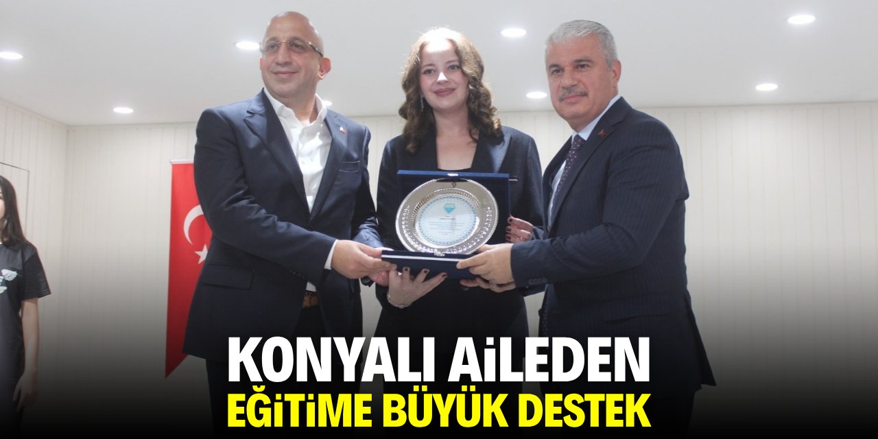 Konyalı aileden eğitime büyük destek!