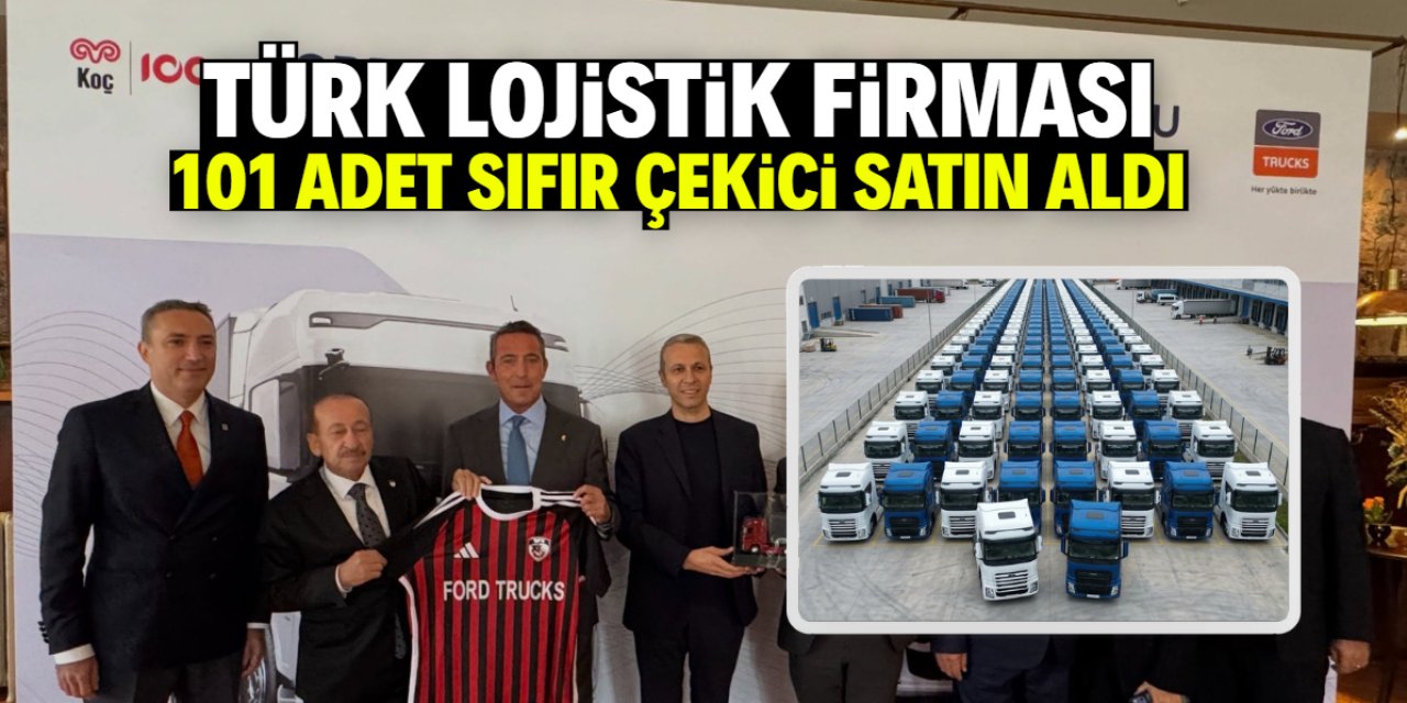 Türk lojistik firması 101 adet çekici satın aldı! Teslimat bu müzede yapıldı