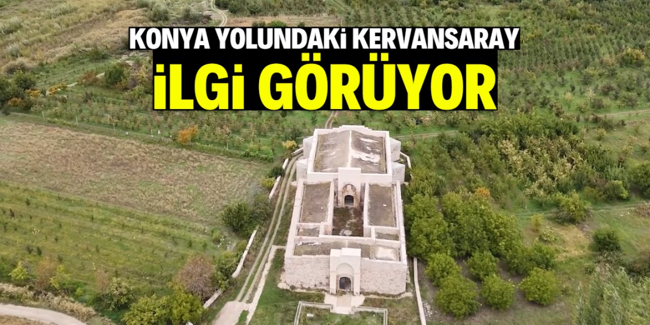 Konya yolundaki 803 yıllık kervansaray ilgi görüyor