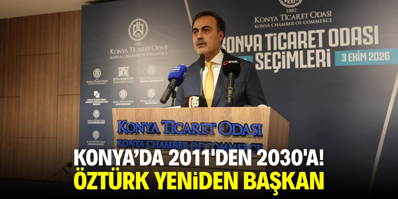 Konya'da 2011'den 2030'a! Öztürk rakipsiz başkan