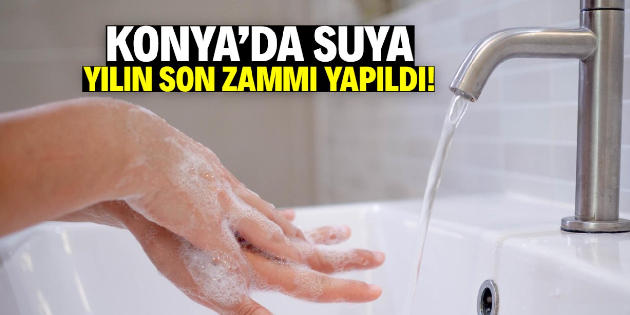 Konya'da suya yılın son zammı yapıldı! Oran şaşırttı