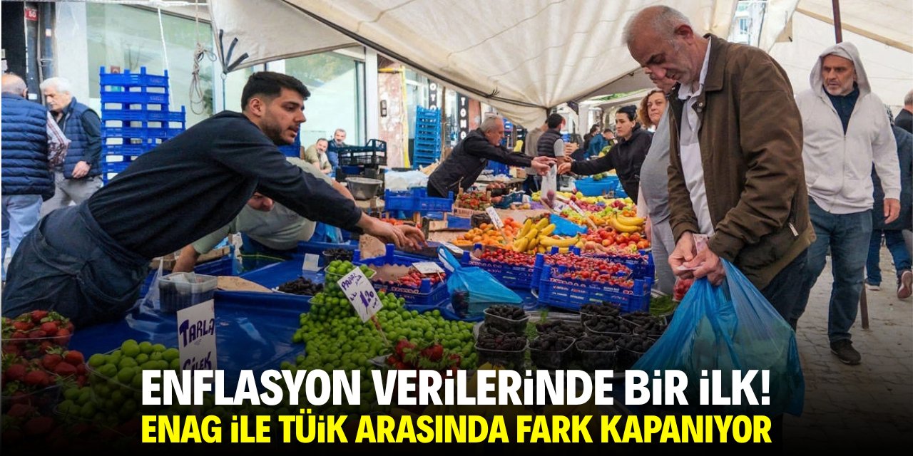 Enflasyon verilerinde ilk! ENAG ile TÜİK arasında fark kapanıyor