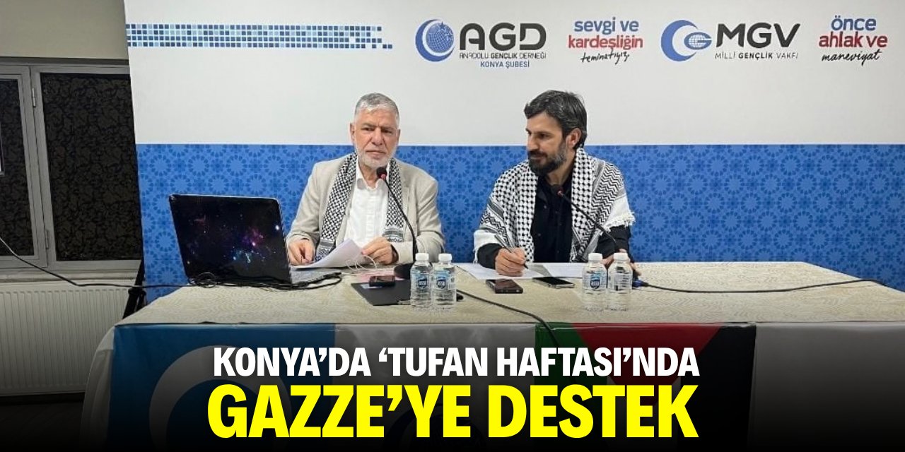 Konya'da 'Tufan Haftası’nda Gazze'ye destek
