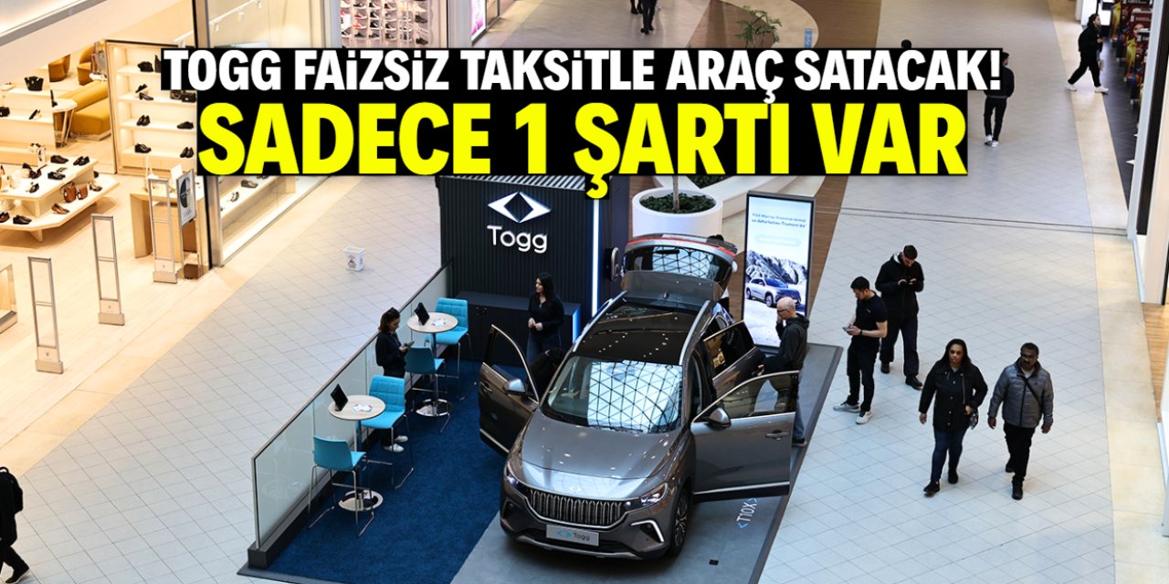 TOGG faizsiz 33 bin TL taksitle araç sahibi yapacak! Sadece 1 şartı var