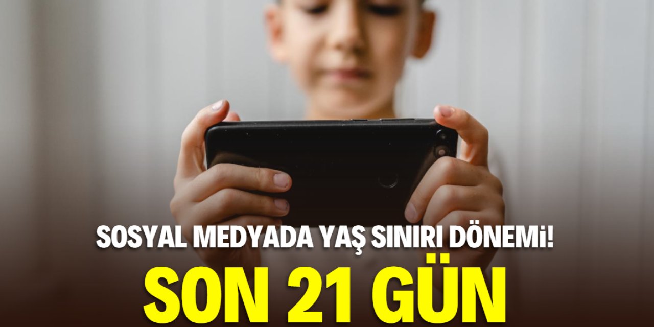 Sosyal medyada yaş sınırı dönemi başlıyor! Son 21 gün