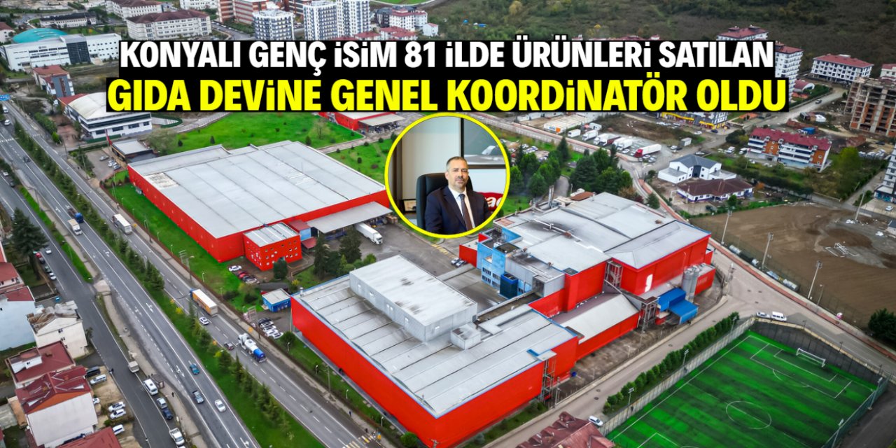 Konyalı genç iş insanı dev şirketin genel koordinatörü oldu! 81 ilde ürünleri satılıyor