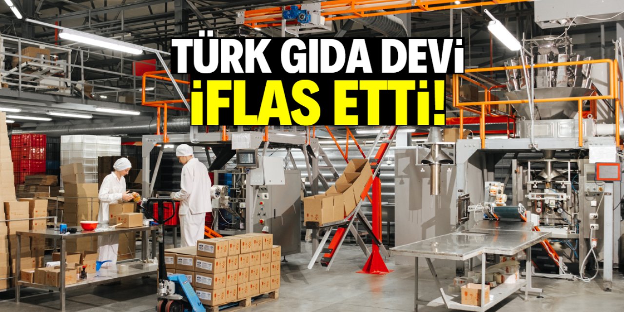 Türk gıda devi iflas etti! 50'den fazla ülkeye ihracat yapıyordu