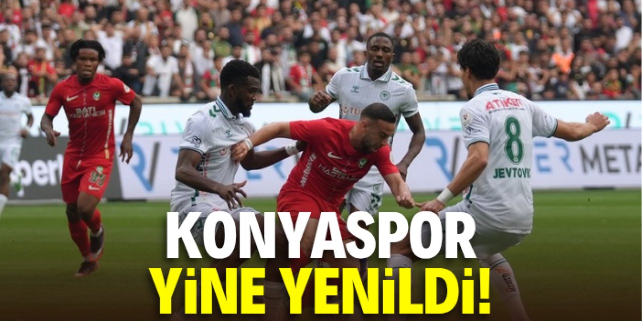 Konyaspor yine yenildi!