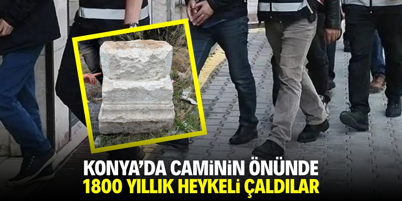 Konya'da caminin önünde 1800 yıllık heykeli çaldılar