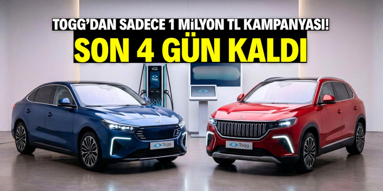 Togg sadece 1 milyon TL kampanyasını duyurdu! Son 4 gün