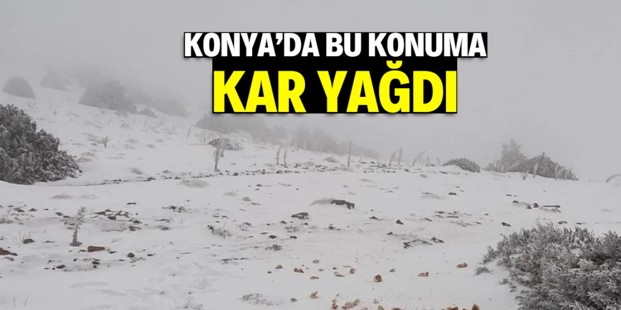 Konya'ya beyaz bereket yağdı! Bu konumda kar var