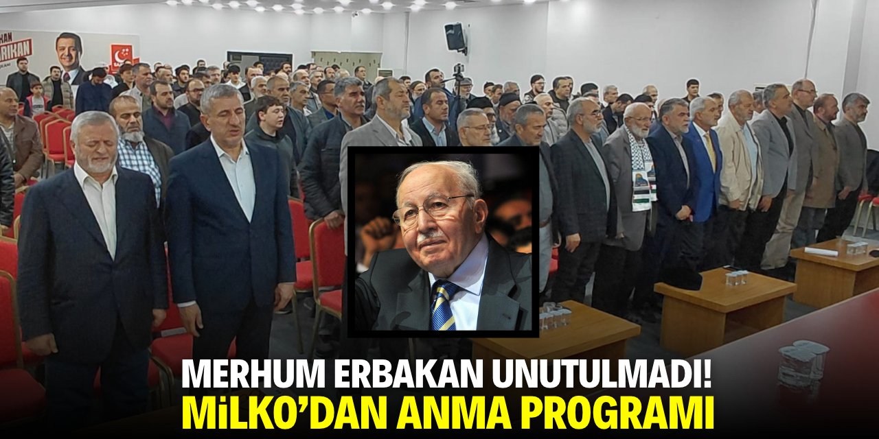 Merhum Erbakan unutulmadı! MİLKO Konya'dan anma programı