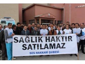 Hakkari'de Sağlıkçılar İş Bırakma Eylemi Yaptı