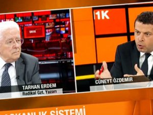 Tarhan Erdem: Erdoğan Cumhurbaşkanı olmamalı