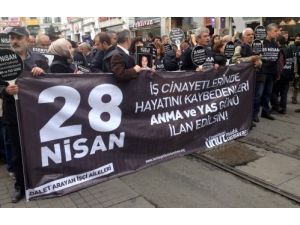 ’28 Nisan, İş Cinayetlerinde Ölenleri Anma Günü İlan Edilsin’