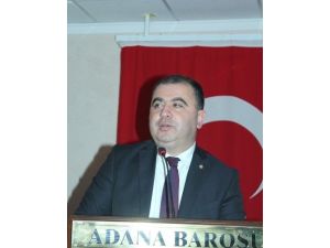Adana Baro Başkanı'dan Başbakan Erdoğan'a Tepki