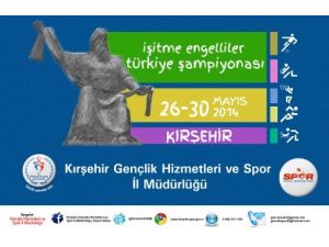 İşitme Engelliler Türkiye Şampiyonası Kırşehir’de Yapılacak