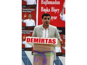 Demirtaş: Akp'nin Adayı Mezhepçilik Yapıyor