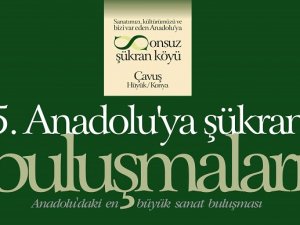 5. Anadolu'ya Şükran Buluşmaları Festivali