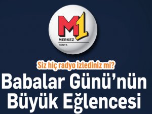 M1 Merkez'de Babalar Günü kutlanacak