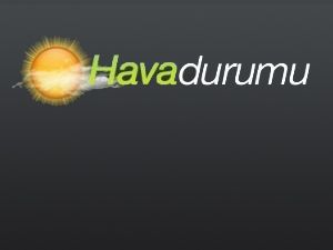 Yurtta hava durumu