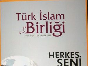 Türk İslam Birliği Dergisi'nin ilk sayısı çıktı