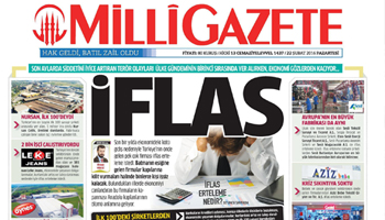 Milli Gazete'den Çarpıcı Türkiye Ekonomisi Manşeti: İFLAS
