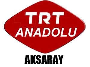 TRT Anadolu'da Aksaray tanıtıldı