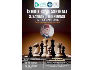 İsmail Bey Gaspıralı 3.satraç Turnuvası 12-13 Mart’ta