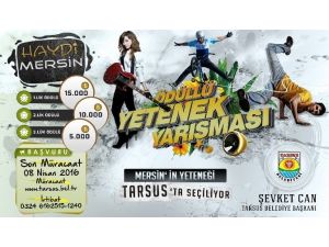 Mersin’in Yeteneği Tarsus’ta Seçiliyor